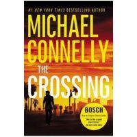 The Crossing - Michael Connelly