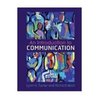 An Introduction to Communication - Lynn H. Turner