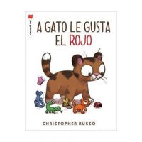 A Gato Le Gusta El Rojo - Christopher Russo