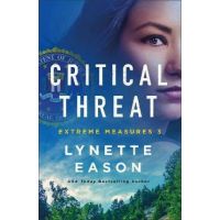 Critical Threat - Lynette Eason