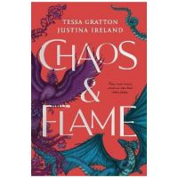 Chaos & Flame - Tessa Gratton