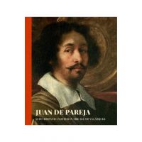 Juan de Pareja: Afro-Hispanic Painter in the Age of Velazquez - David Pullins