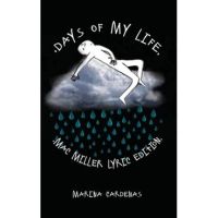 Days of My Life: Mac Miller Lyric Edition - Marina Cardenas