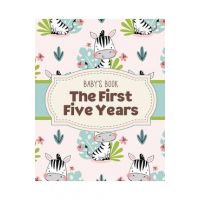 Baby's Book The First Five Years: Memory Keeper - First Time Parent - As You Grow - Baby Shower Gift - Patricia Larson