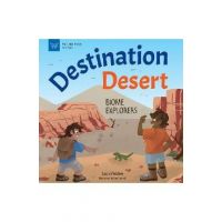Destination Desert: Biome Explorers - Laura Perdew