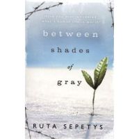 Between Shades Of Gray - Ruta Sepetys