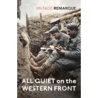 All Quiet on the Western Front - Erich Maria Remarque
