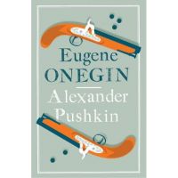 Eugene Onegin - Alexander Pushkin