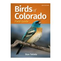Birds of Colorado Field Guide - Stan Tekiela