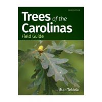 Trees of the Carolinas Field Guide - Stan Tekiela