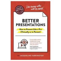 The Non-Obvious Guide to Presenting Virtually (with or Without Slides) - Jacqueline Farrington