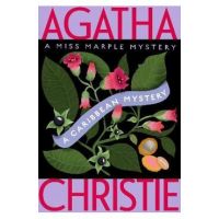 A Caribbean Mystery: A Miss Marple Mystery - Agatha Christie