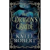 The Dragon's Bride: Special Edition - Katee Robert