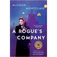 A Rogue's Company: A Sparks & Bainbridge Mystery - Allison Montclair