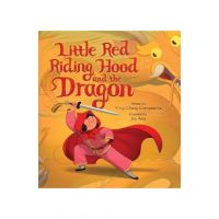 Little Red Riding Hood and the Dragon - Ying Chang Compestine