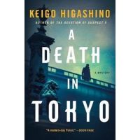 A Death in Tokyo: A Mystery - Keigo Higashino