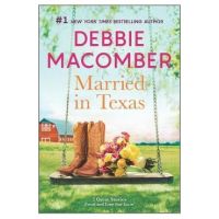 Married in Texas - Debbie Macomber
