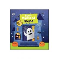 Boo's Haunted House: Filled with Spooky Creatures, Ghosts, and Monsters! - Dk