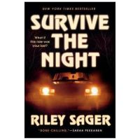 Survive the Night - Riley Sager