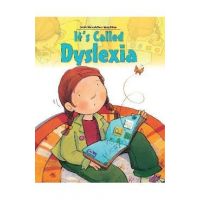 It's Called Dyslexia - Jennifer Moore-mallinos