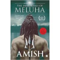 The Immortals of Meluha (Shiva Trilogy Book 1) - Amish Tripathi