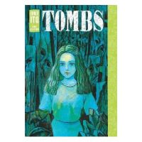 Tombs: Junji Ito Story Collection - Junji Ito