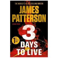 3 Days to Live - James Patterson