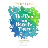 Map from Here to There - Emery Lord