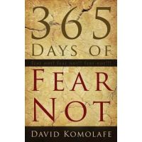 365 Days of Fear Not - David Komolafe
