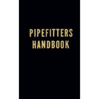 Pipefitters Handbook - Forrest Lindsey