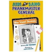 Airi Sano, Prankmaster General: New School Skirmish - Zoe Tokushige