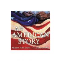 An American Story - Kwame Alexander