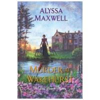 Murder at Wakehurst - Alyssa Maxwell