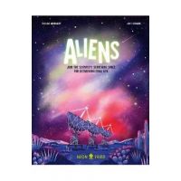 Aliens: Join the Scientists Searching Space for Extraterrestrial Life - Joalda Morancy