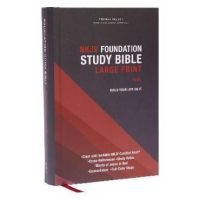 Nkjv, Foundation Study Bible, Large Print, Hardcover, Red Letter, Comfort Print: Holy Bible, New King James Version - Thomas Nelson