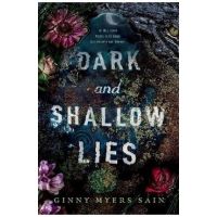 Dark and Shallow Lies - Ginny Myers Sain