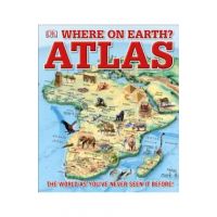 Where on Earth? Atlas: The World as You've Never Seen It Before - Dk