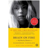 Brain on Fire: My Month of Madness - Susannah Cahalan