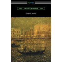Death in Venice - Thomas Mann