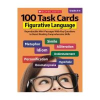 100 Task Cards: Figurative Language: Reproducible Mini-Passages with Key Questions to Boost Reading Comprehension Skills - Justin Mccory Martin