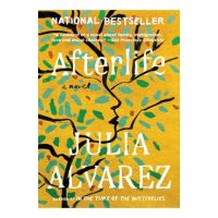 Afterlife - Julia Alvarez