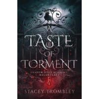A Taste of Torment - Stacey Trombley