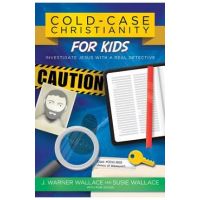 Cold-Case Christianity for Kids: Investigate Jesus with a Real Detective - J. Warner Wallace