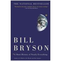 A Short History of Nearly Everything - Bill Bryson
