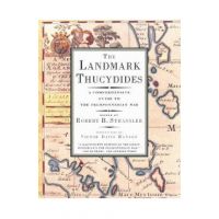 The Landmark Thucydides: A Comprehensive Guide to the Peloponnesian War - Robert B. Strassler