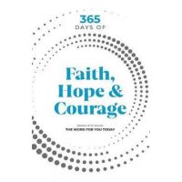 365 Days of Faith, Hope & Courage - Bob Gass