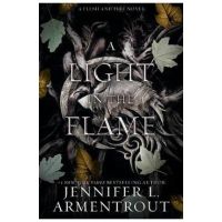 A Light in the Flame: A Flesh and Fire Novel - Jennifer L. Armentrout