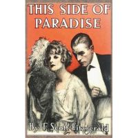 This Side of Paradise - F. Scott Fitzgerald