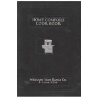 Home Comfort Cook Book 1925 Reprint - Wrought Iron Range