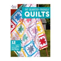 Fat-Quarter Friendly Quilts - Annie's